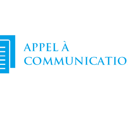 Appels à communication: Colloque International | Call for Papers: International Symposium