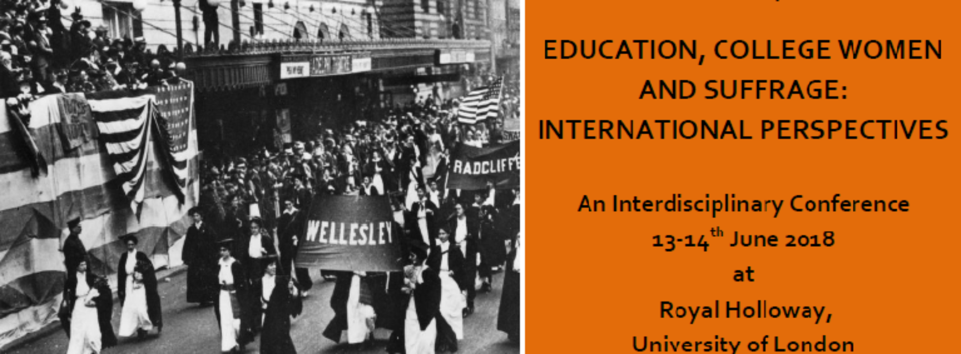 CFP: Education, College Women and Suffrage. 13-14th June 2018 at Royal Holloway. Deadline: Nov. 13 2017