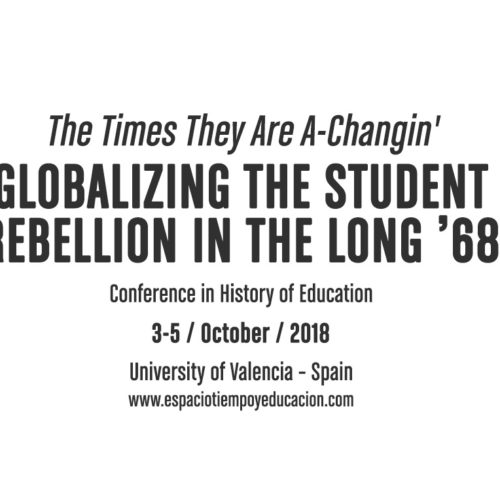 CFP: Globalizing the student rebellion in the long ’68. Deadline Apr. 4 2018
